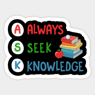 Always Seek Knowledge Sticker